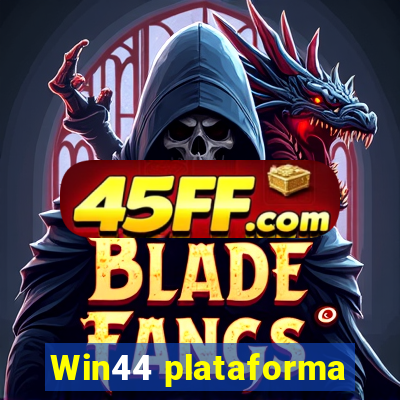 Win44 plataforma